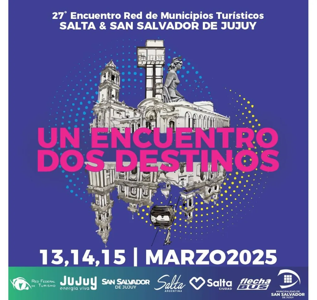 Llega el 27° Encuentro de la Red de Municipios Turísticos a la ciudad de Salta
