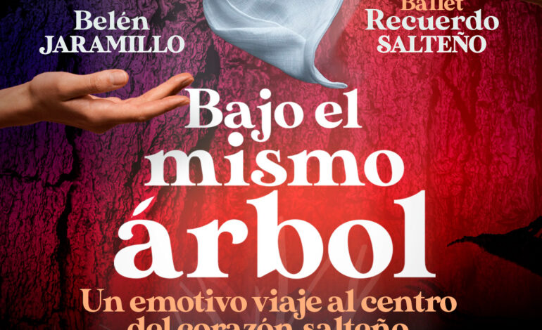 Regresa “Bajo el mismo árbol”, una obra que celebra las raíces salteñas
