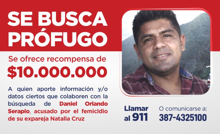 Ofrecen recompensa de $10 millones para encontrar al femicida de Natalia Cruz